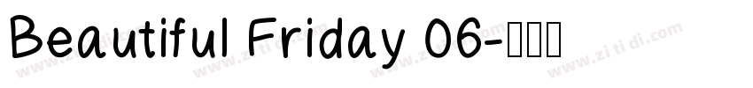 Beautiful Friday 06字体转换